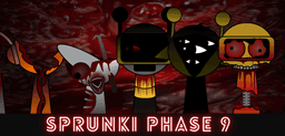 Sprunki Phase 9